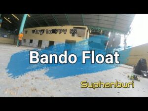 Try-to-FPV 53 - Bando Float