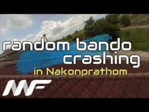 Random crashing on random bando in Nakonpratom with #noflynolifel
